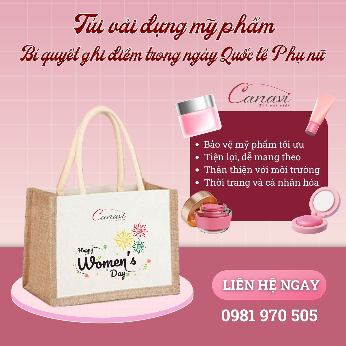 Bí quyết ghi điểm bằng túi vải cho các cửa hàng mỹ phẩm trong ngày Quốc tế Phụ nữ 8/3