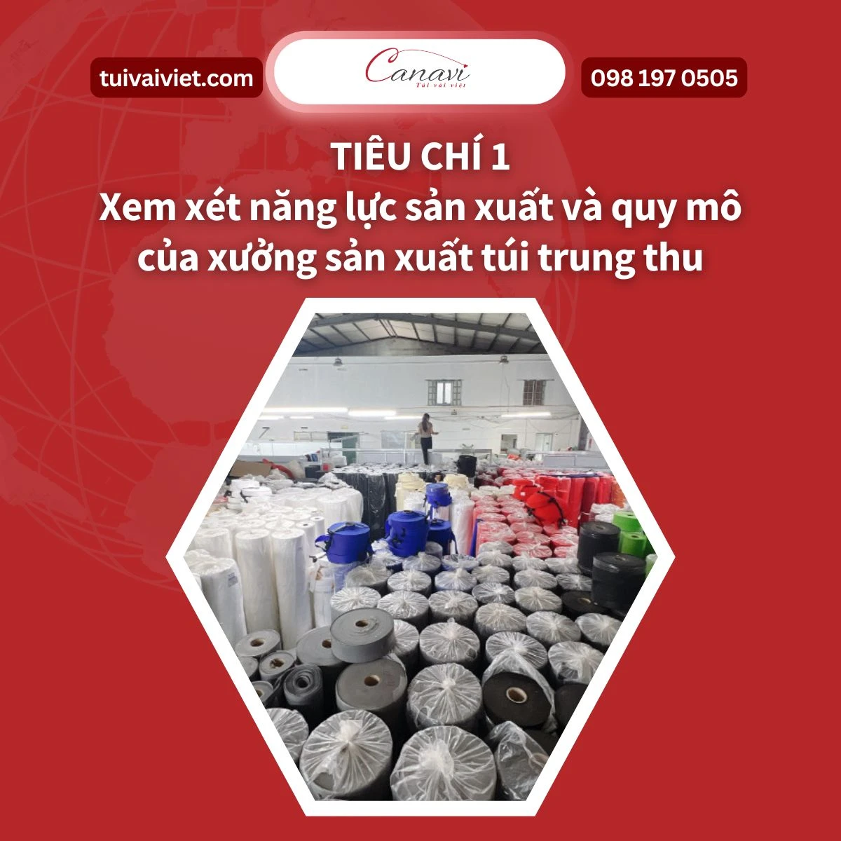 Tiêu chí 1: Xem xét năng lực sản xuất và quy mô của xưởng sản xuất túi trung thu
