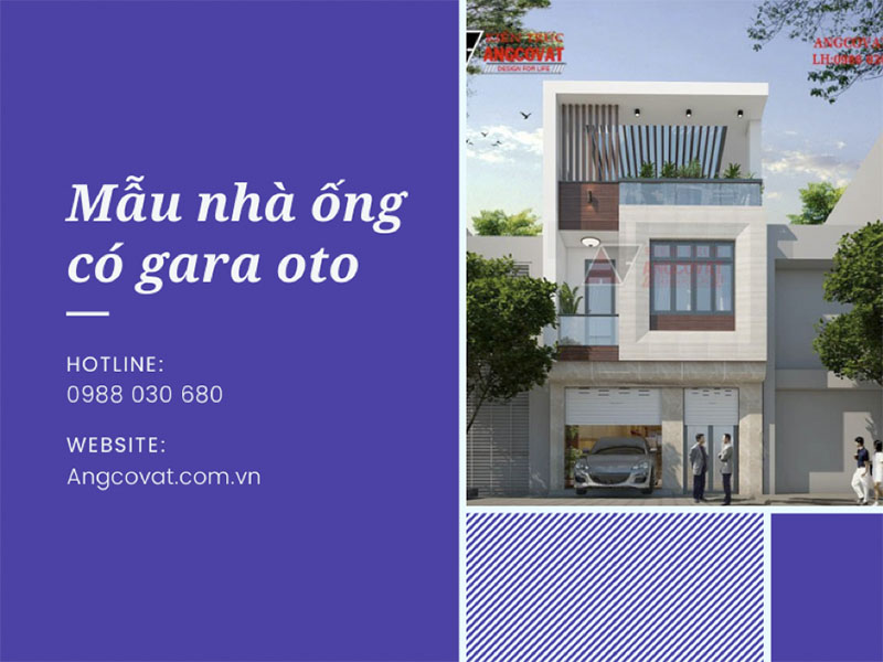 Mẫu nhà ống có gara oto mang đến không gian sống tuyệt vời cho con người