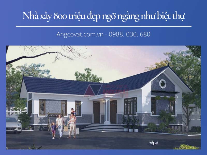 Chia sẻ những mẫu nhà xây 800 triệu đẹp ngỡ ngàng như biệt thự