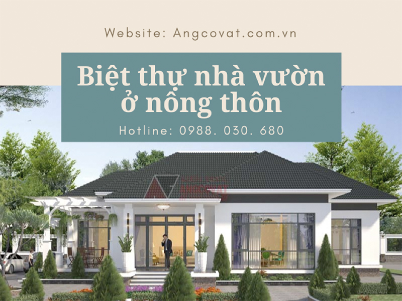 Những mẫu thiết kế biệt thự nhà vườn ở nông thôn nổi bật nhất hiện nay