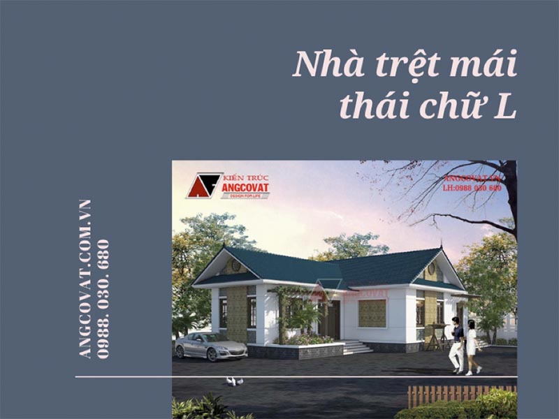 Giải mã những mẫu nhà trệt mái thái chữ L hoàn mỹ