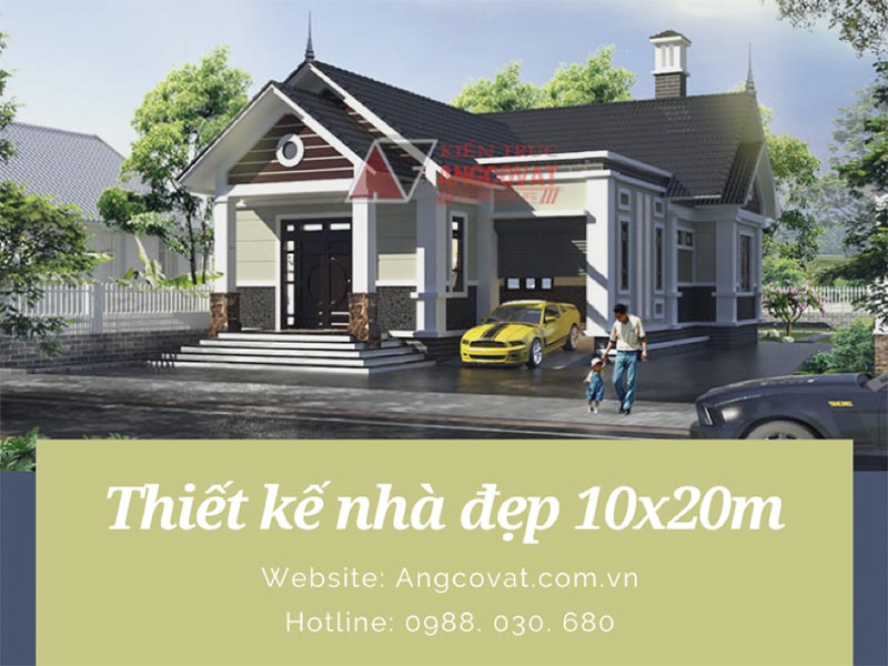 Lý do nên lựa chọn mẫu thiết kế nhà đẹp 10x20m