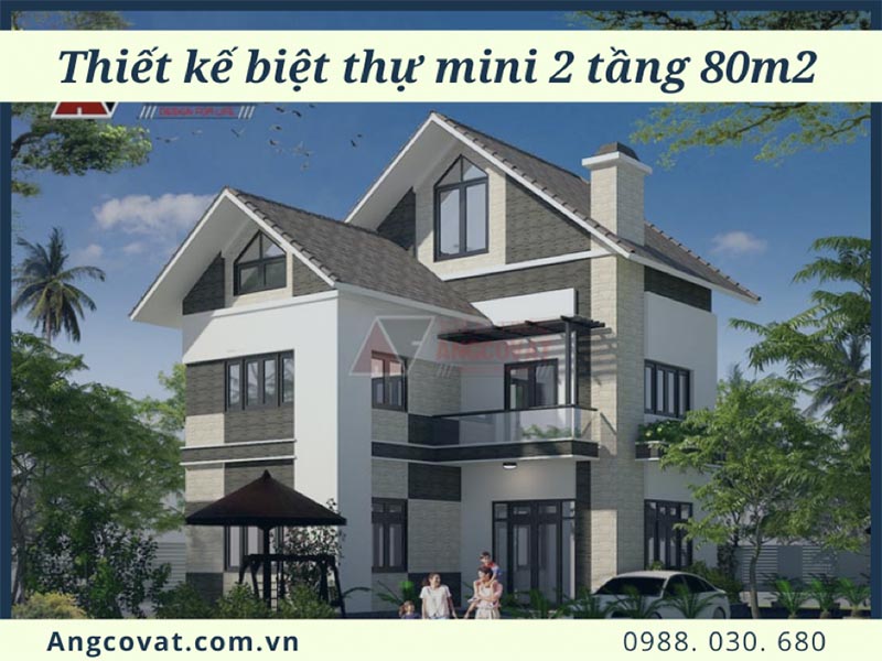 Chi phí thiết kế và xây dựng biệt thự mini 2 tầng 80m2