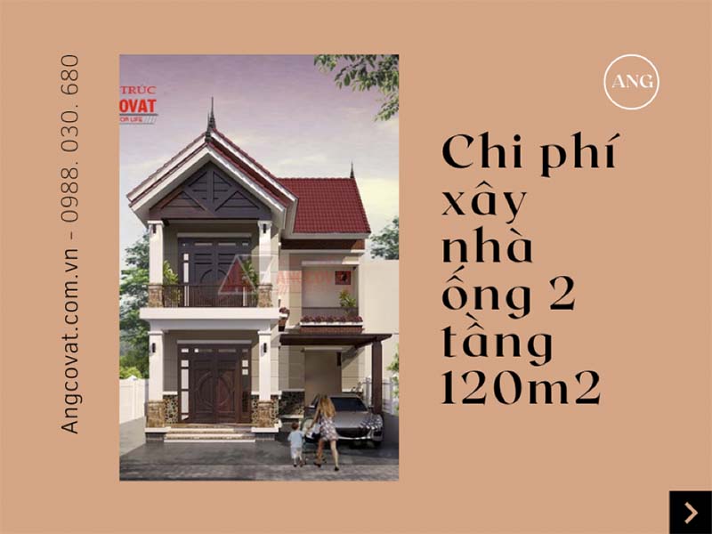 Địa điểm tác động đến chi phí xây nhà ống 2 tầng 120m2