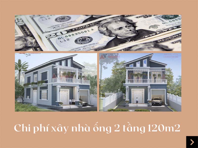 Khám phá phương cách tính toán chi phí xây nhà ống 2 tầng 120m2
