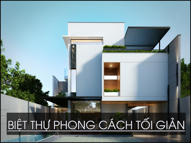 biệt thự phong cách tối giản là gì