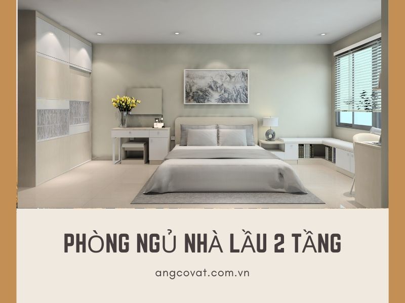 Lựa chọn tông màu dịu nhẹ của phòng ngủ mẫu nhà lầu 2 tầng mái thái
