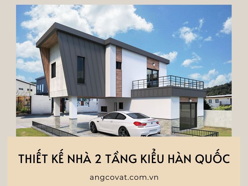 hình khối thiết kế nhà 2 tầng kiểu hàn quốc độc đáo