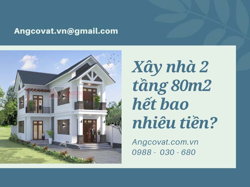 Những yếu tố tác động đến đáp án xây nhà 2 tầng 80m2 hết bao nhiêu tiền
