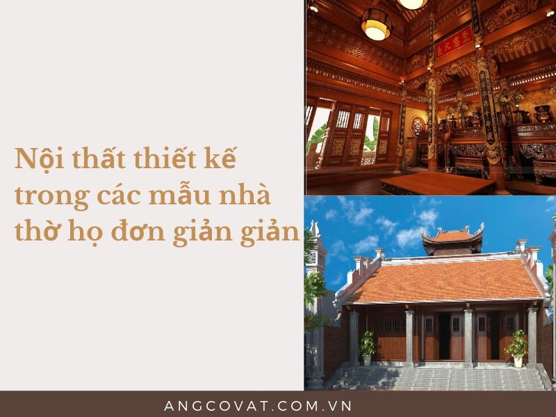 Hình ảnh về nội thất của các mẫu nhà thờ họ đơn giản bằng gỗ