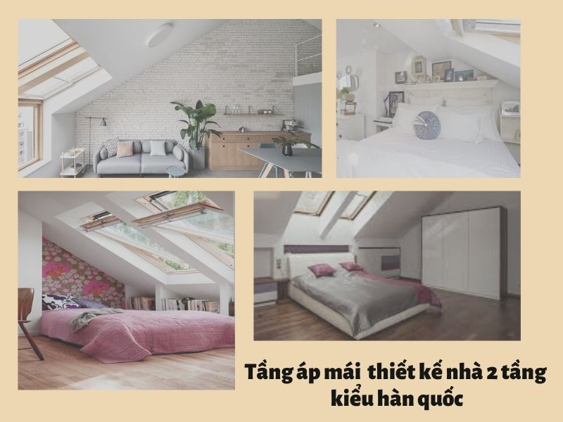 tầng áp mái của thiết kế nhà 2 tầng kiểu hàn quốc tinh tế
