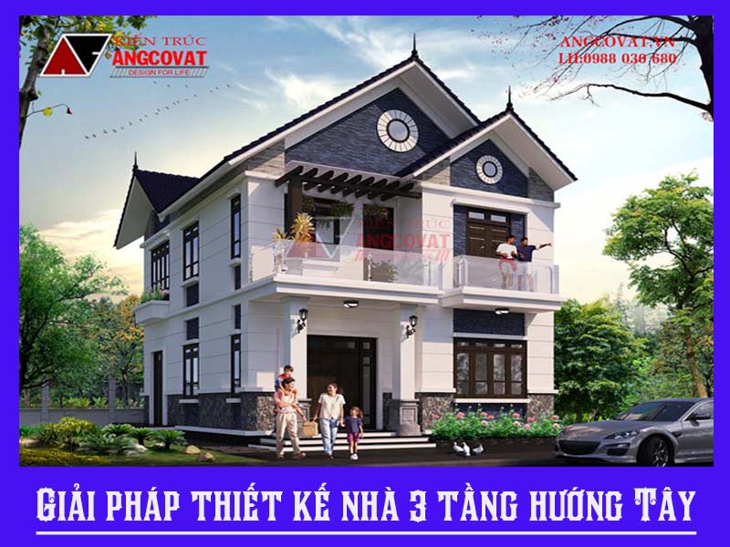 giải pháp chống nóng nhà 3 tầng hướng tây