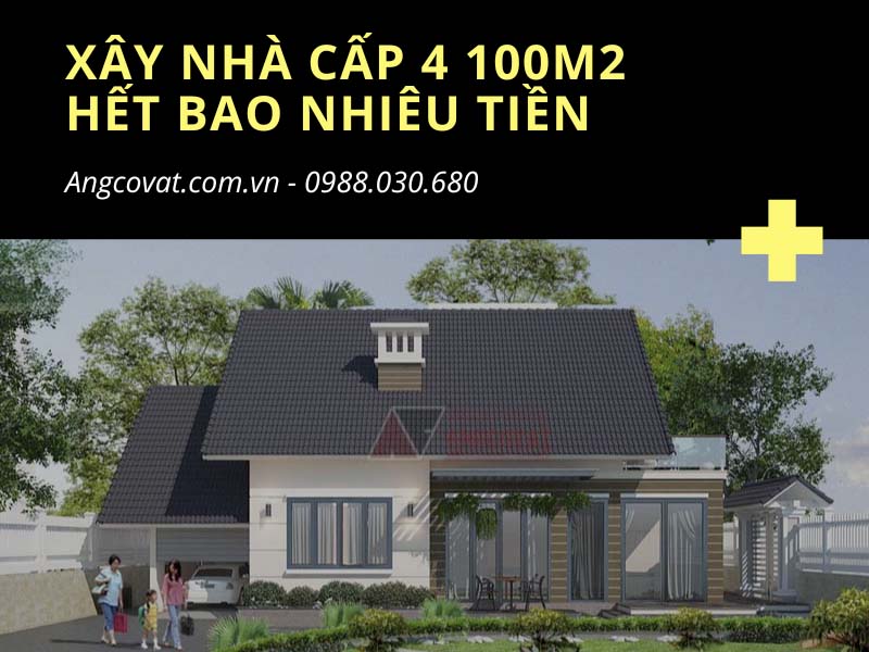 Lý giải xây nhà cấp 4 100m2 hết bao nhiêu tiền