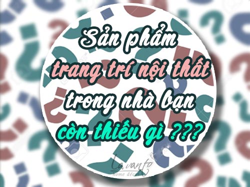 Chắc chắn nhà bạn cần những sản phẩm trang trí nội thất treo tường sau đây ! Chắc chắn nhà bạn cần những sản phẩm trang trí nội thất treo tường sau đây !