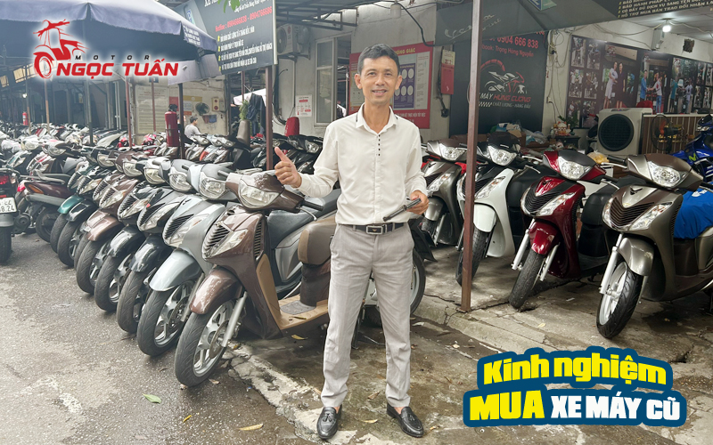 Kinh nghiệm mua xe máy cũ tại Hà Nội * Ngọc Tuấn Motor