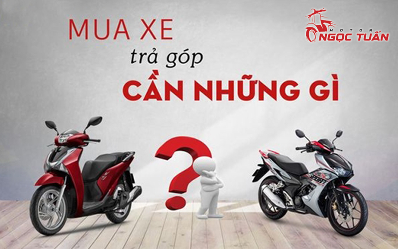 Thủ tục mua xe SH trả góp