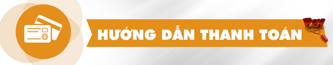 Hướng dẫn thanh toán tại Tuấn Phương Dung