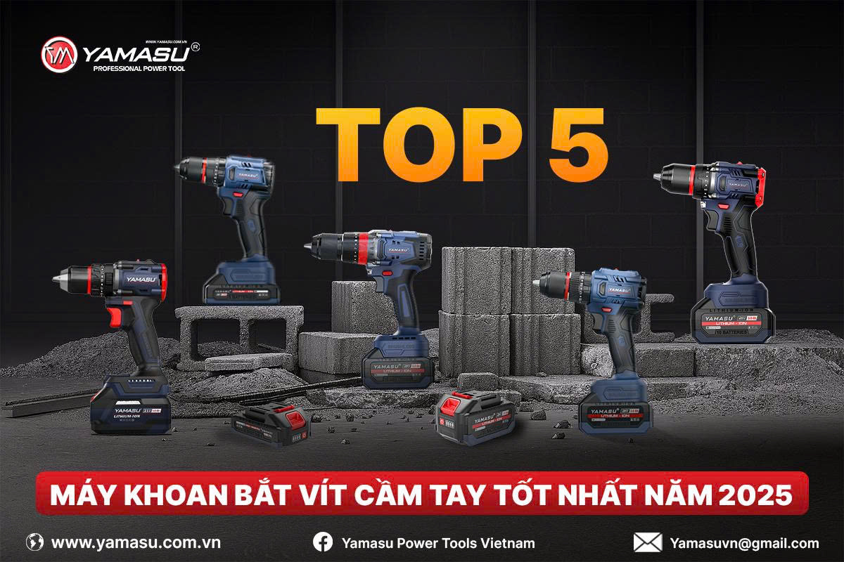 TOP 05 máy khoan bắt vít cầm tay tốt nhất năm 2025