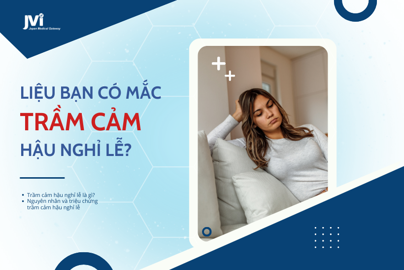 LIỆU BẠN CÓ MẮC TRẦM CẢM HẬU NGHỈ LỄ