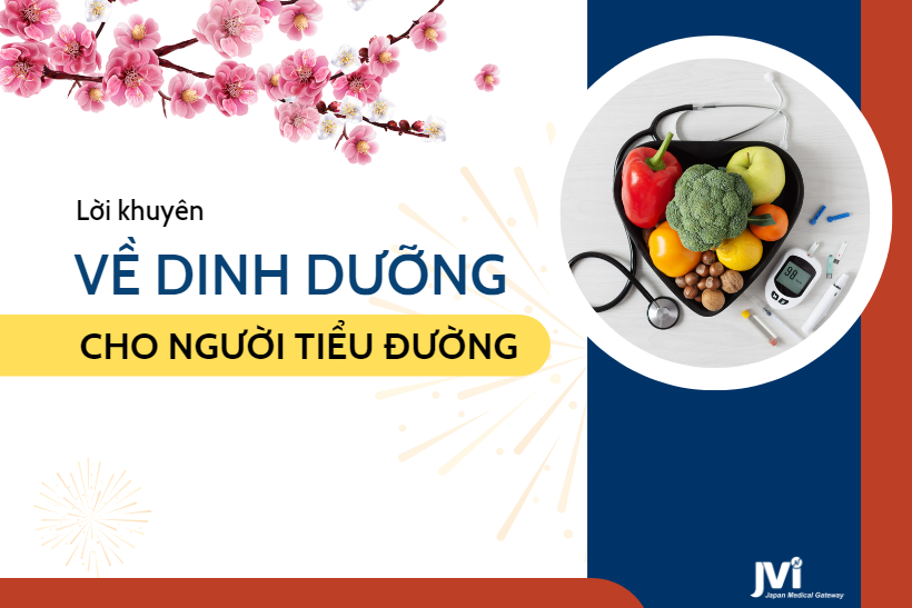 LỜI KHUYÊN VỀ DINH DƯỠNG CHO NGƯỜI TIỂU ĐƯỜNG DỊP TẾT