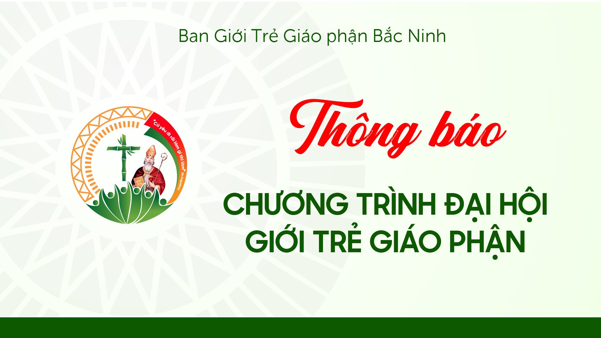 Chương Trình Đại Hội Giới Trẻ Giáo Phận Bắc Ninh