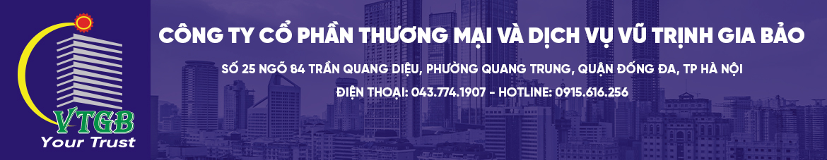 Công ty CP Thương Mại và Dịch Vụ Vũ Trịnh Gia Bảo