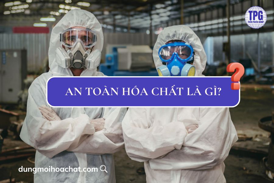 an toàn hóa chất
