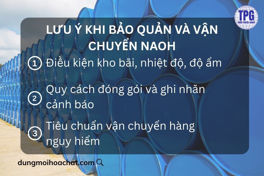 Lưu ý khi bảo quản và vận chuyển NaOH