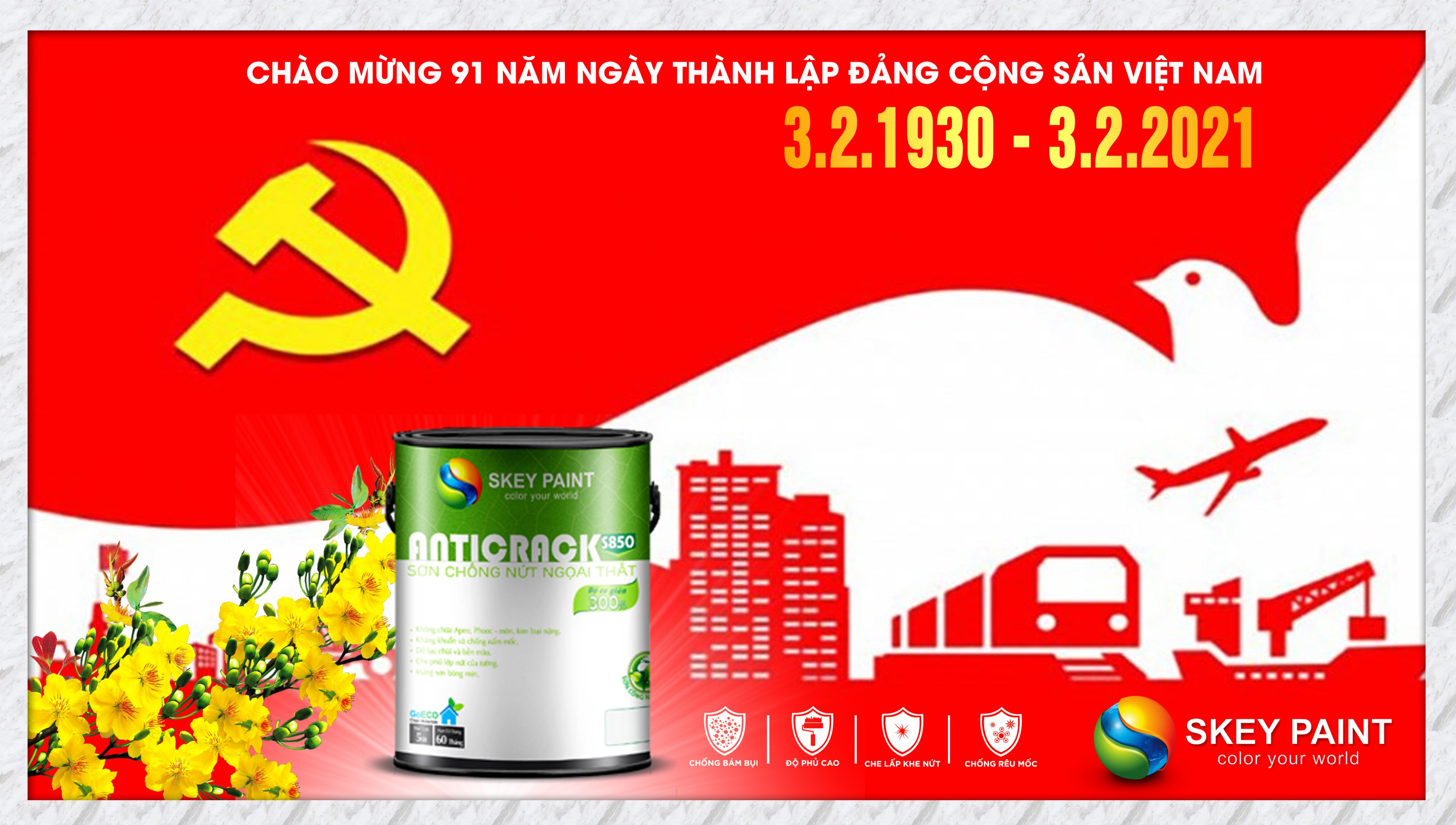 SKEY PAINT CHÚC MỪNG KỈ NIỆM 91 NĂM NGÀY THÀNH LẬP ĐẢNG CỘNG SẢN VIỆT NAM(3/2/1930 - 3/2/2021)