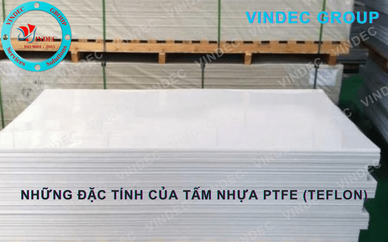 đặc tính tấm nhựa ptfe teflon