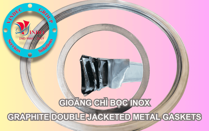 Gioăng chì bọc inox, Graphite jacketed metal gasket, Graphite double jacketed metal gasket