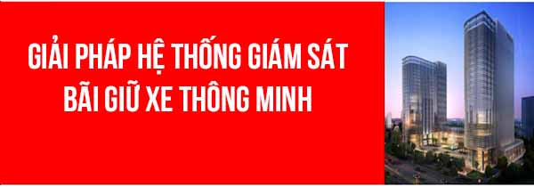 Giải pháp hệ thống quan sát bãi giữ xe thông minh Hikvision