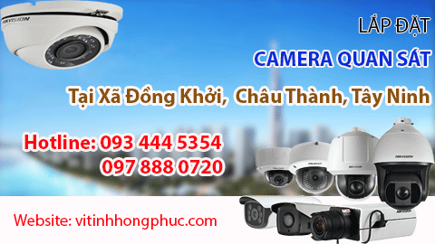 lap-dat-camera-quan-sat-o-xa-dong-khoi-chau-thanh-tay-ninh