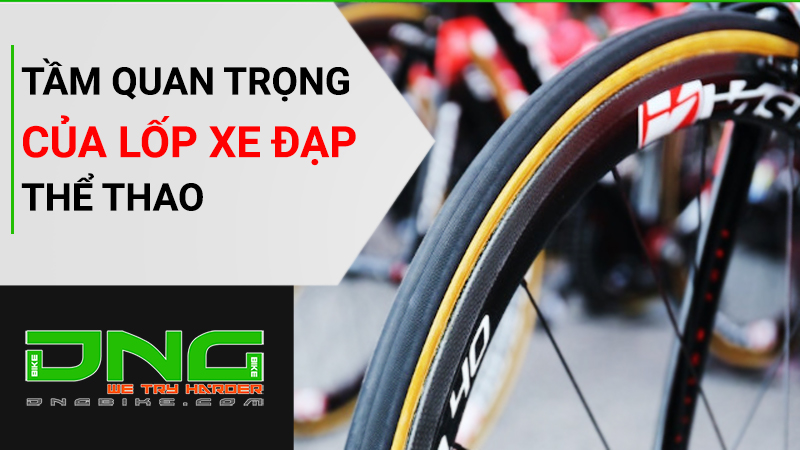 Tầm quan trọng của lốp xe đạp thể thao