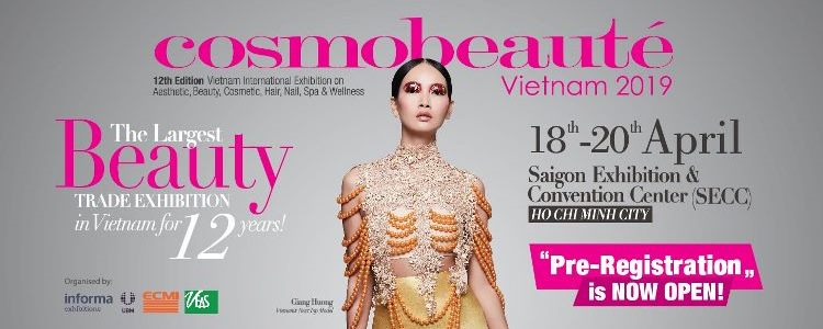 Triển lãm thương mại ngành làm đẹp lớn nhất Việt Nam - Cosmobeauté Vietnam 2019 Triển lãm thương mại ngành làm đẹp lớn nhất Việt Nam - Cosmobeauté Vietnam 2019