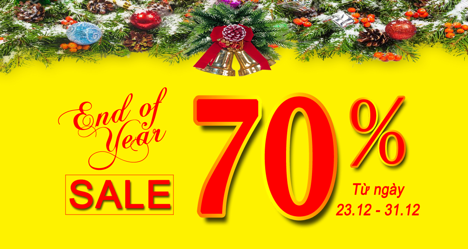 Chương trình khuyến mãi BIG SALE lớn nhất trong năm - END of YEAR Chương trình khuyến mãi BIG SALE lớn nhất trong năm - END of YEAR