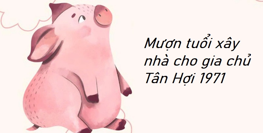 Lưu ý khi mượn tuổi nên chọn người có tuổi hợp, khỏe mạnh, gia đạo ổn định, không phạm Kim Lâu - Hoang Ốc - Tam Tai trong năm dự kiến xây nhà