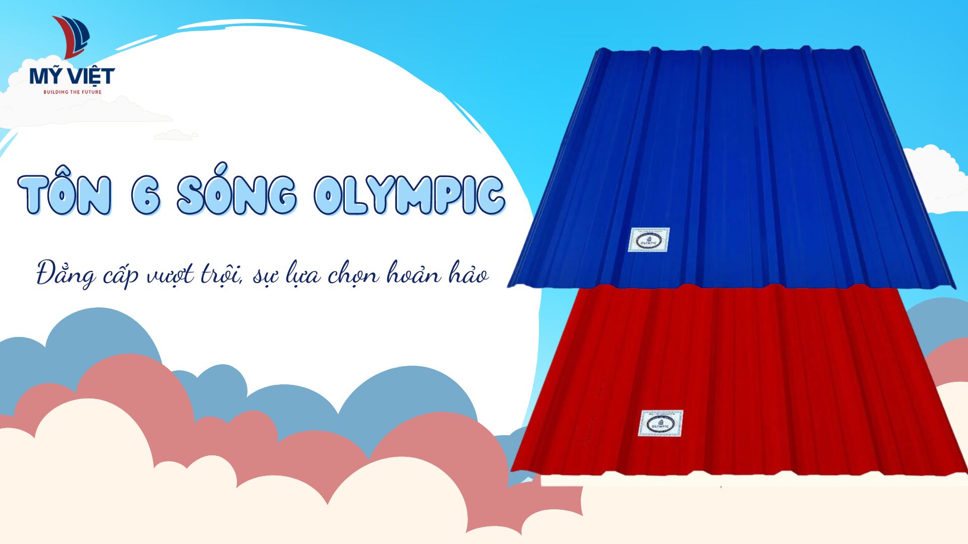 Tôn 6 sóng Olympic - Đẳng cấp vượt trội, sự lựa chọn hoàn hảo
