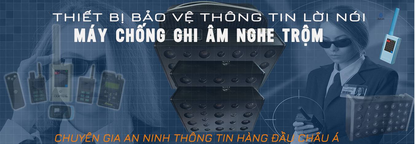 Thiết bị chống ghi âm - nghe trộm