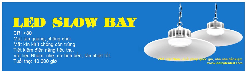 đèn led nhà xưởng slowbay