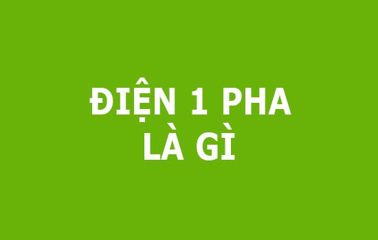 Điện 1 pha là gì? Rất nhiều bạn thắc mắc về vấn đề này
