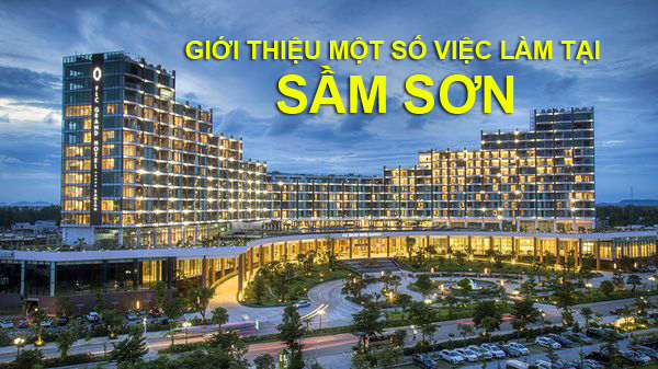 VIỆC LÀM TẠI SẦM SƠN THANH HÓA