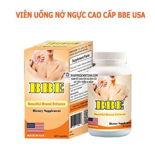 VIÊN UỐNG HỖ TRỢ NỞ NGỰC CAO CẤP BBE MỸ