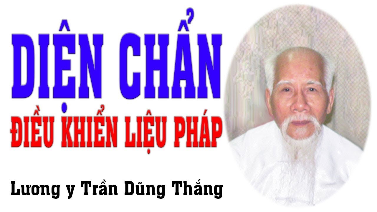 Một lương y TRAN DUNG THANG_ tiên phong đạo cốt