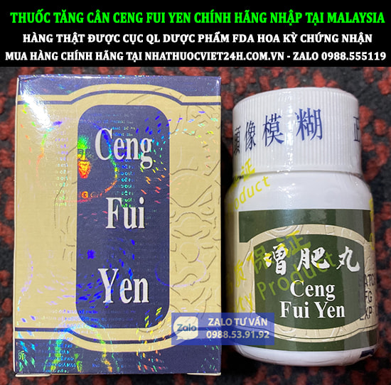 THUỐC HỖ TRỢ TĂNG CÂN CENG FUI YEN - TĂNG PHI HOÀN HÀNG THẬT