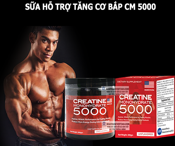 SỮA HỖ TRỢ TĂNG CƠ BẮP CM 5000