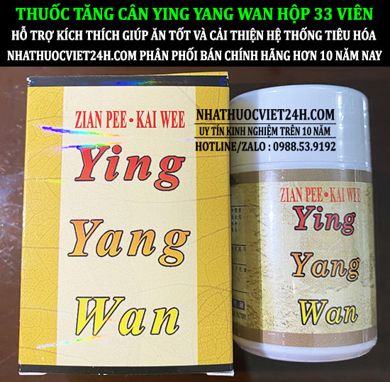 THUỐC TĂNG CÂN YING YANG WAN - DINH DƯỠNG HOÀN CHÍNH HÃNG