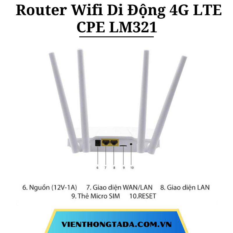 CPE LM321| Router Wifi Di Động 4G LTE CAT 4| Băng tần 2.4Ghz, tốc độ Wifi 150Mbps, 4 ăng ten | Bảo hành 12 tháng (TADA VIỆT NAM)