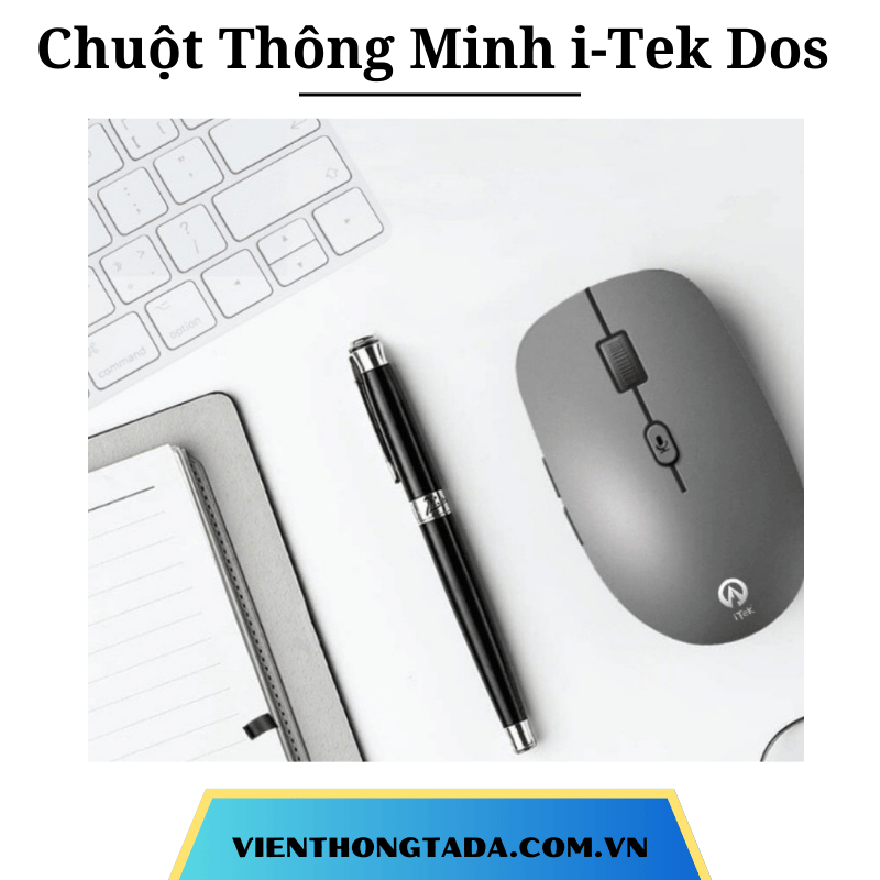 Chuột Thông Minh i-Tek Dos Phiên Dịch, Chuyển Giọng Nói Thành Văn Bản - Hàng chính hãng- Bảo hành 12 tháng (tada việt nam)